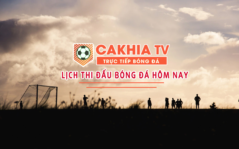 Các chuyên mục bóng đá sôi động trên Cakhia TV