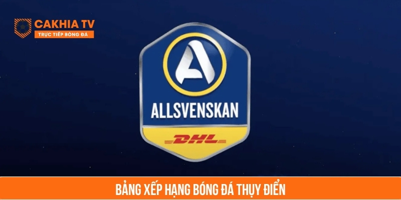 bảng xếp hạng bóng đá thụy điển