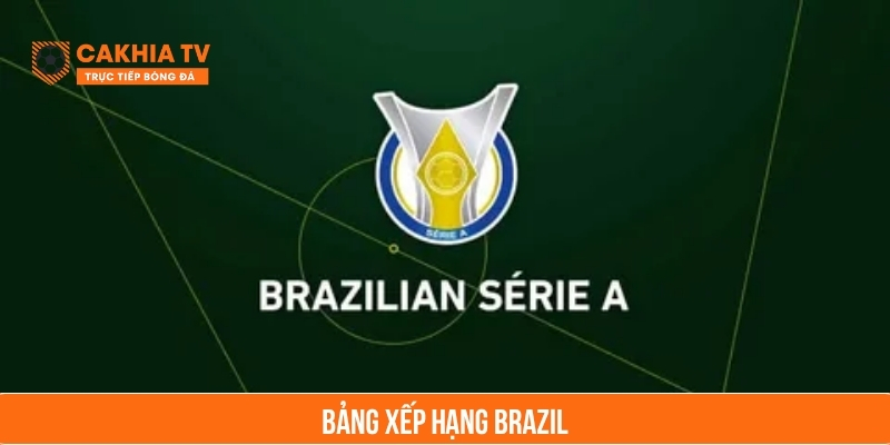 bảng xếp hạng brazil