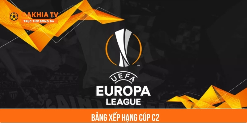 bảng xếp hạng c2