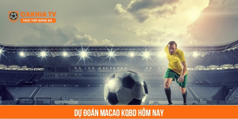 Dự đoán Macao