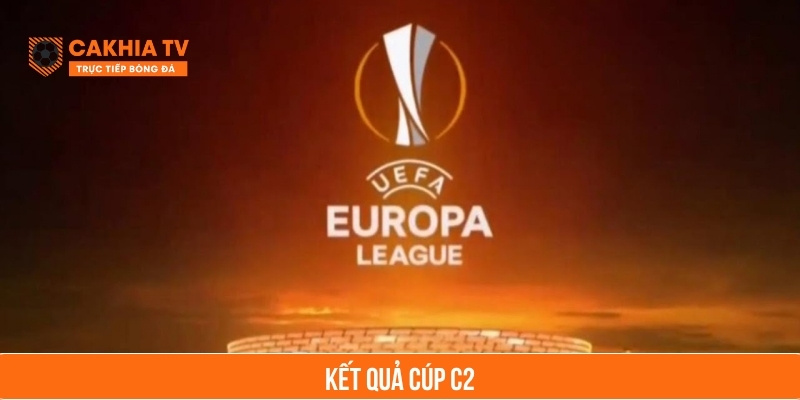kết quả cúp c2