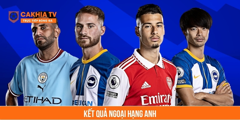 kết quả ngoại hạng anh