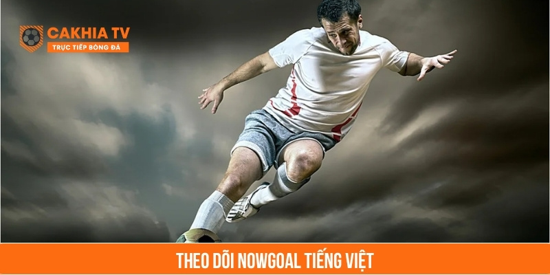 Nowgoal Tiếng Việt